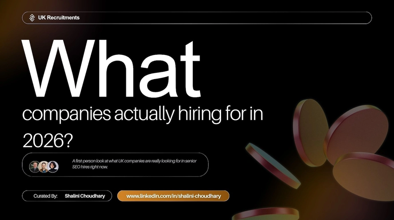What UK Companies Are Actually Hiring Senior SEO Managers For in 2026